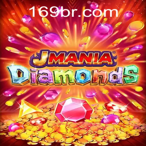 Descubra JManiaDiamonds: O Novo Fenômeno dos Jogos com 169BRL.com
