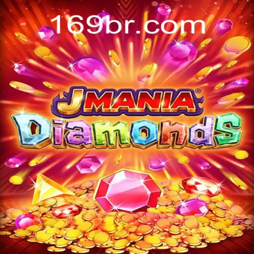 Descubra JManiaDiamonds: O Novo Fenômeno dos Jogos com 169BRL.com